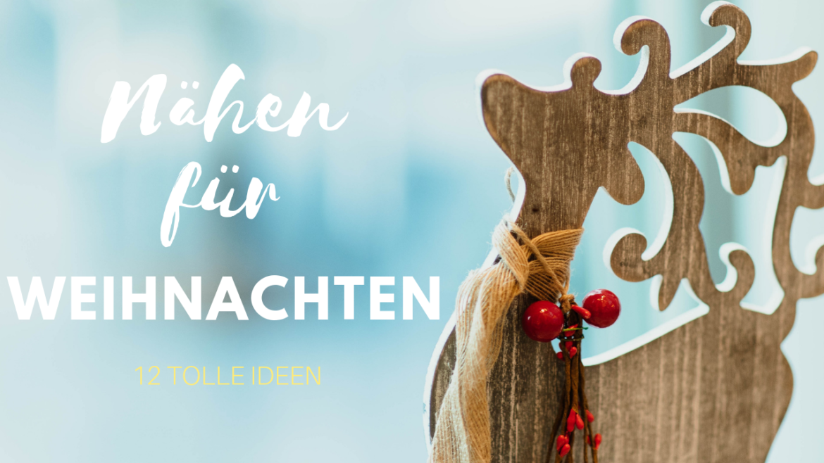 Nähen für Weihnachten